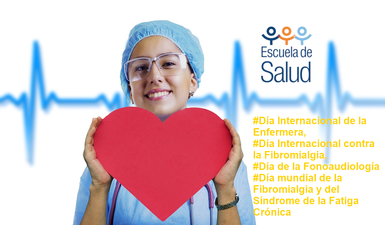 12/05/2019 - Día Internacional de la Enfermera,  Día Internacional contra la Fibromialgia,  Día de la Fonoaudiología  #Día mundial de la Fibromialgia y del Síndrome de la Fatiga Crónica
