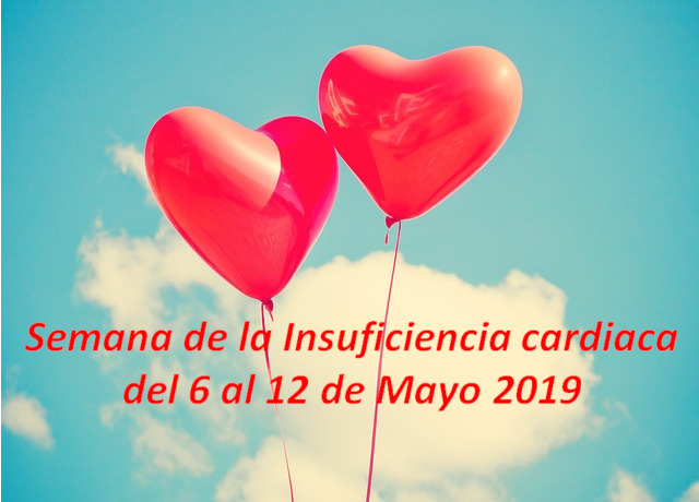 Semana de la Insuficiencia cardiaca del 6 al 12 de Mayo 2019