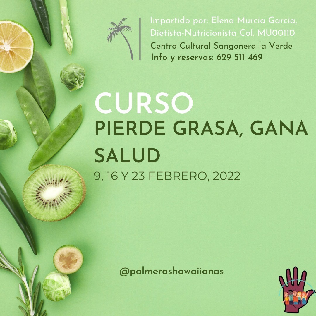 Curso de nutrición: Pierde Grasa, Gana Salud